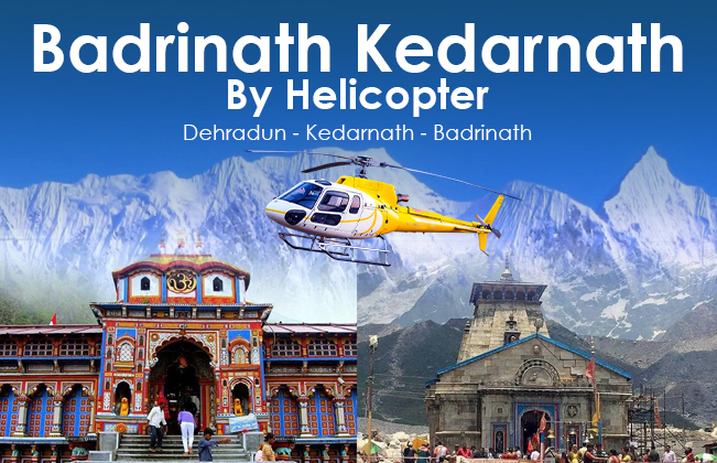 Badrinath Kedarnath by Helicopter